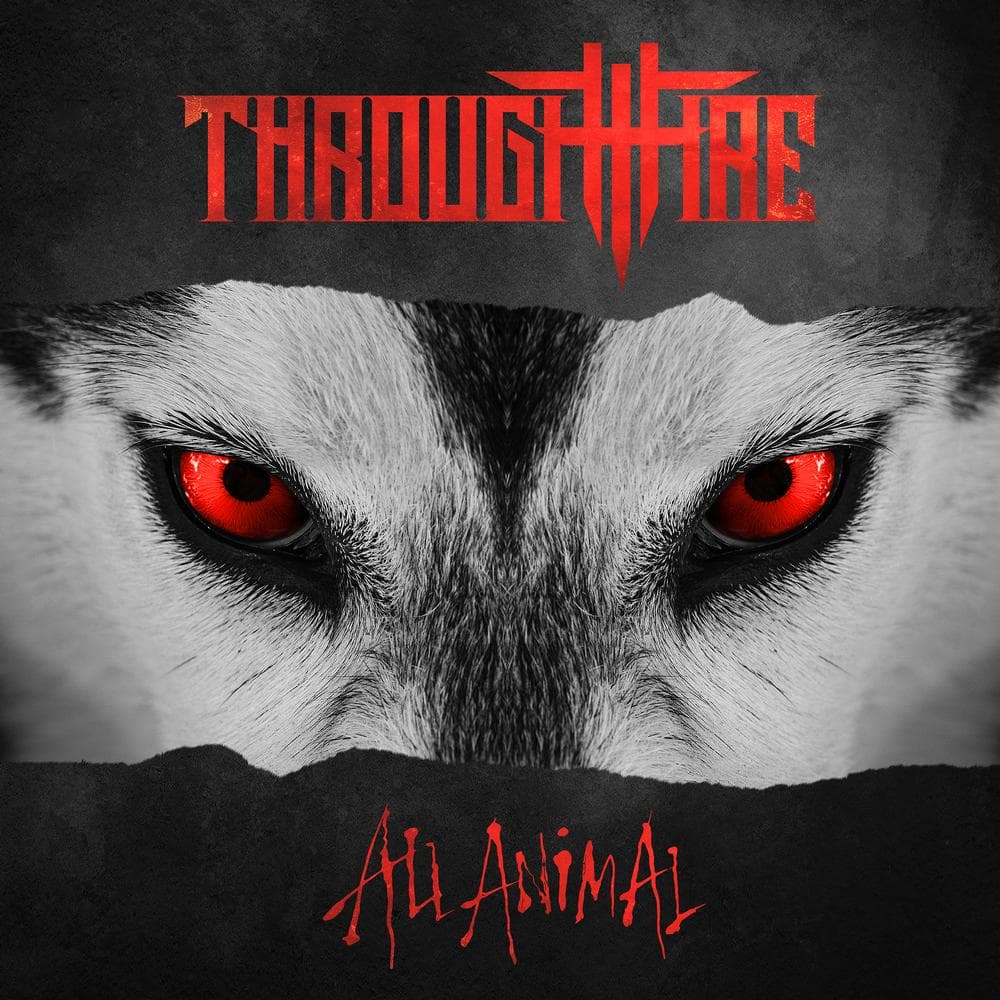 Through Fire - All Animal (CD)