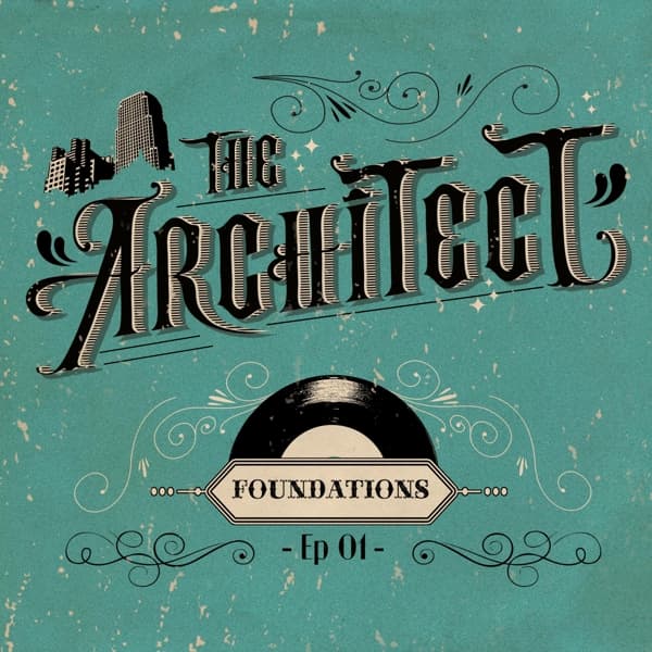 The Architect - Foundations (LP)