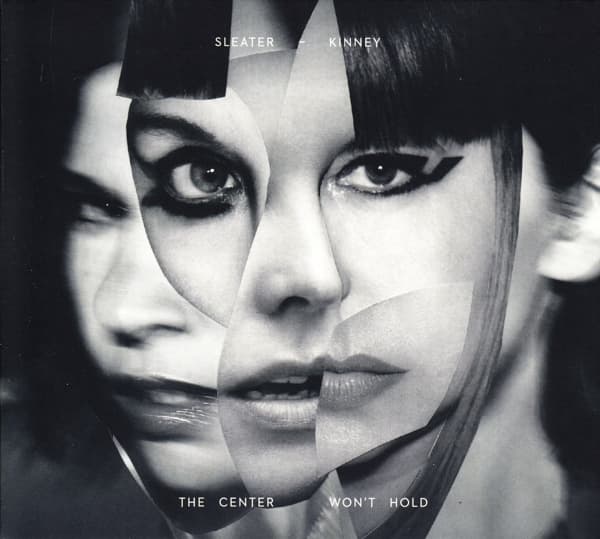 Sleater-Kinney - The Center Won't Hold (CD)
