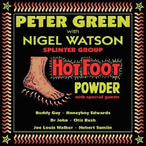 Peter Green & Nigel Wats - Hot Foot Powder (CD)