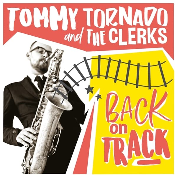 Tommy Tornado & The Clerks - Back On Track (CD)