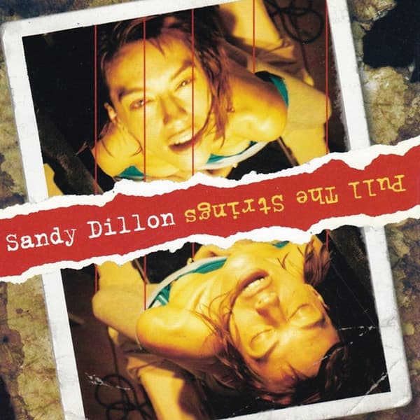 Sandy Dillon - Pull The Strings (CD)