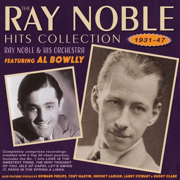 Ray Boble & His Orchestra - The Ray Noble Hits Collection 1931-47 (2 CD)