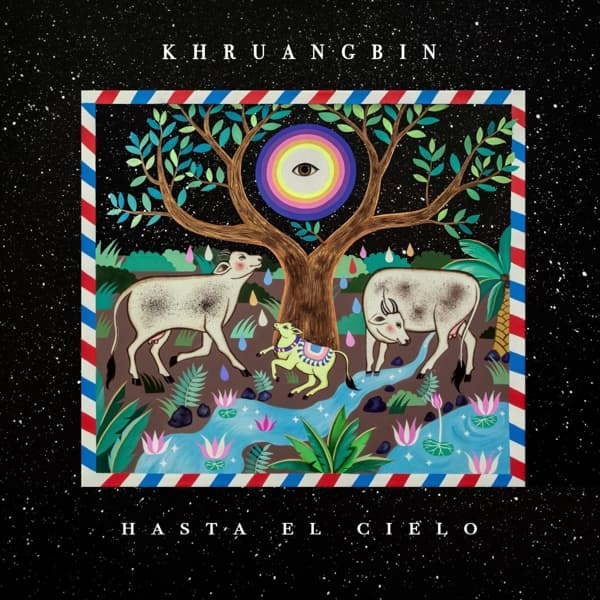 Khruangbin - Hasta El Cielo (black Vinyl)