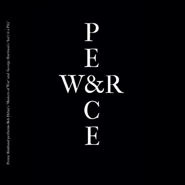 Penny Rimbaud - War & Peace (7" Single)