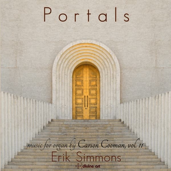 Erik Simmons - Portals - Organ Music By Carson Cooman, Vol. 11 (CD)