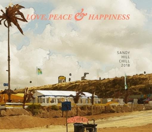 Various - Sandy Hill Chill 2018-love,peace & Happiness