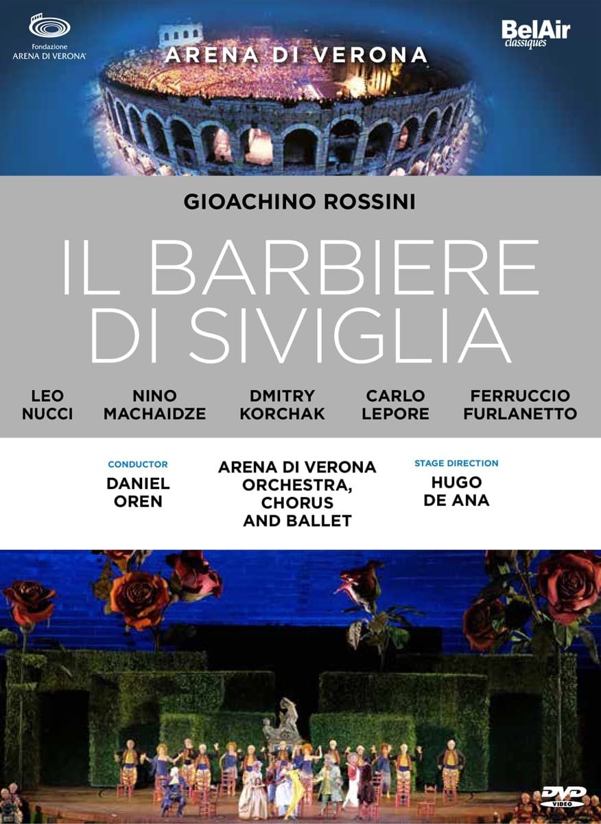 Arena Di Verona Orchestra, Chorus, Ballet And Tech - Rossini: Il Barbiere Di Siviglia (DVD)