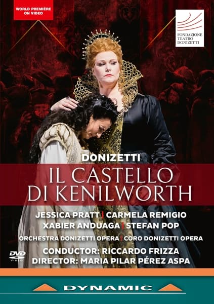 Jessica Pratt, Carmela Remigio, Xabier Anduaga - Il Castello Di Kenilworth (DVD)