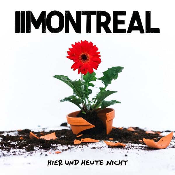 Montreal - Hier Und Heute Nicht (CD)