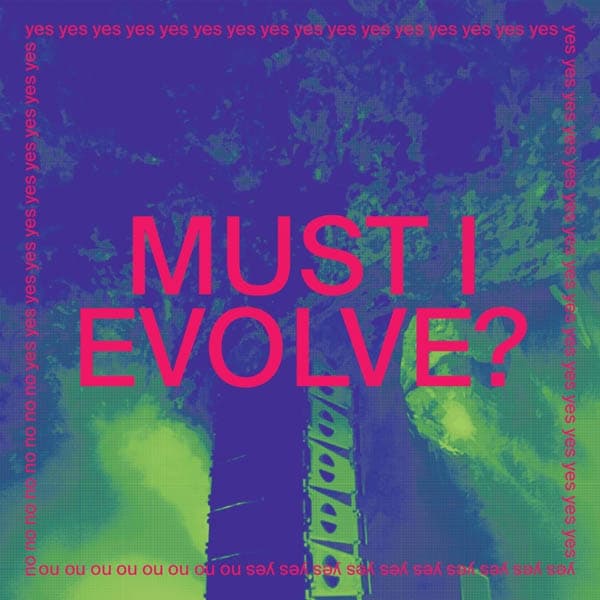 Jarv Is... - Must I Evolve? (12" Single)