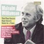 Malcolm Williamson, Richard Rodney Bennett, London Philharmonic Orchestra - Williamson: Organ Concerto | Third Piano Concerto | Sonata For Two Pianos (CD) (Remastered)