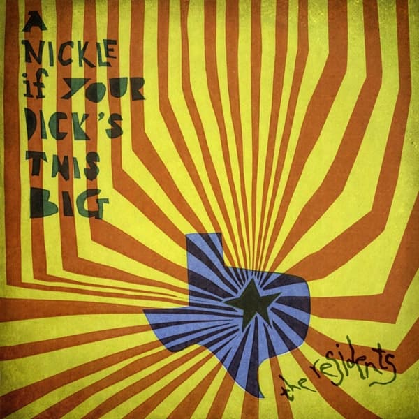 The Residents - A Nickle If Your Dick's This Big (2 CD) (Special Edition) (Remastered)