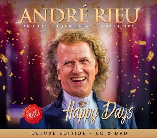André Rieu & Johann Strauss Orchestra - Strauss: Happy Days (CD | DVD) (Deluxe Edition)