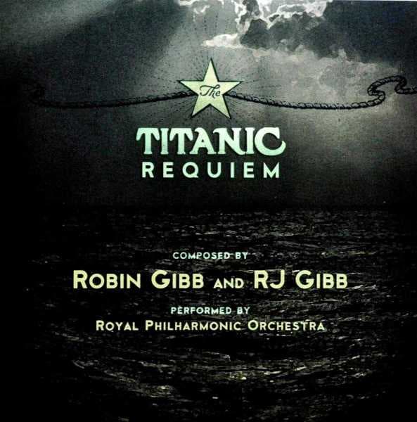 Royal Philharmonic Orchestra & RSVP Voices - Gibb: The Titanic Requiem (CD)