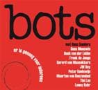 Bots - Er Is Genoeg Voor Iedereen (CD)