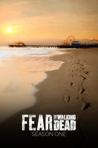 Fear The Walking Dead - Season 1-3
