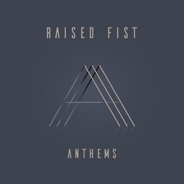 Raised Fist - Anthems (CD)