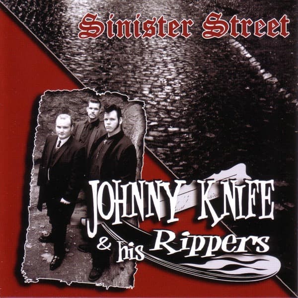 Johnny Knife & His Rippers - Sinister Street (CD)