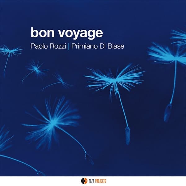 Paolo Rozzi & Priniano Di Biase - Bon Voyage (CD)