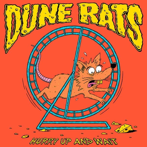 Dune Rats - Hurry Up And Wait (CD)