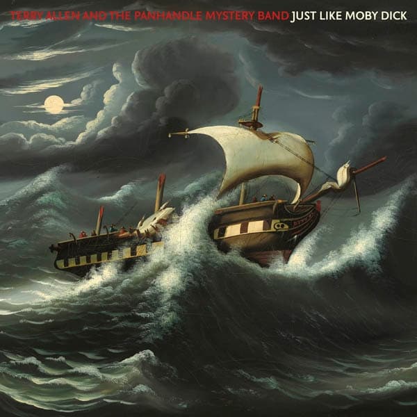 Terry Allen & The Panhandle Mystery Band - Just Like Moby Dick (2 LP)