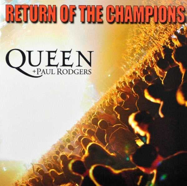 Queen + Paul Rodgers - Return Of The Champions (2 CD)