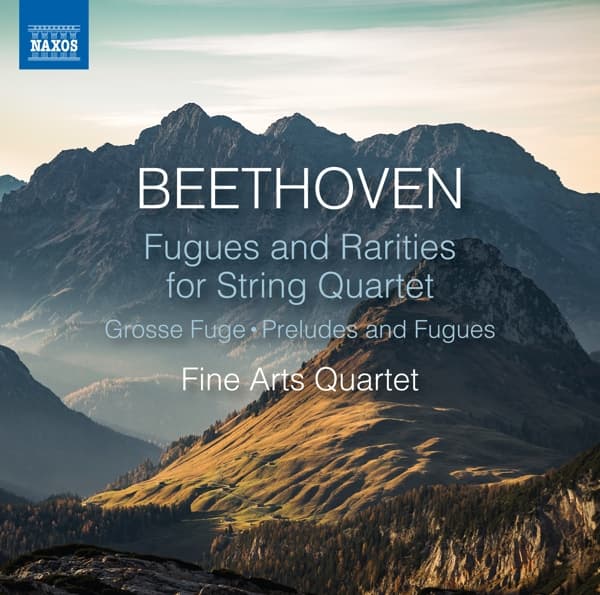 The Fine Arts Quartet - Beethoven: Fugues And Rarities For String Quartet (CD)