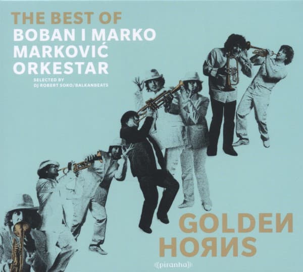Boban i Marko Markovic Orkestar - Golden Horns - The Best.. (CD)