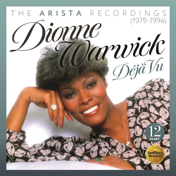 Dionne Warwick - Déjà Vu (The Arista Recordings 1979-1994) (12 CD) (Remastered)