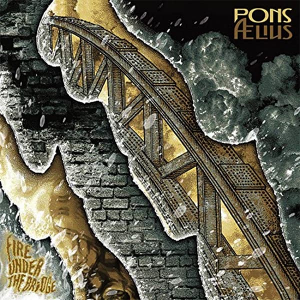 Pons Aelius - Fire Under The Bridge (CD)