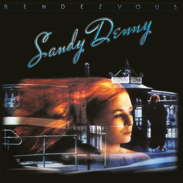 Sandy Denny - Rendezvous (2 CD) (Deluxe Edition)