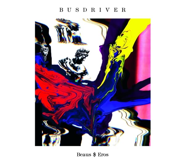 Busdriver - Beaus $ Eros (CD)
