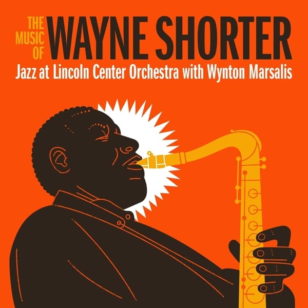 Jazz At The Lincoln Center Orchestra & Wynton Marsalis - The Music Of Wayne Shorter (2 CD)