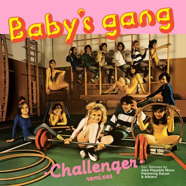 Baby's Gang - Challenger (12" Single)