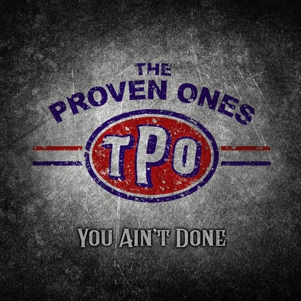 The Proven Ones - You Ain't Done (CD)