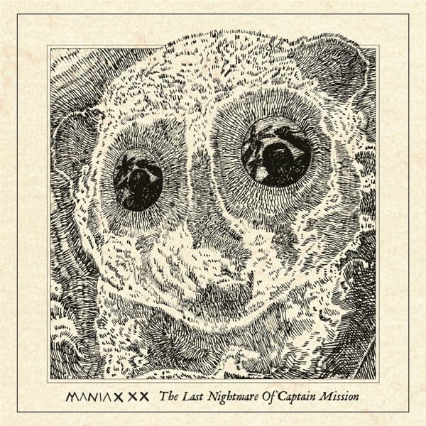 Maniaxxx - The Last Nightmare Of Captain Mission (LP)