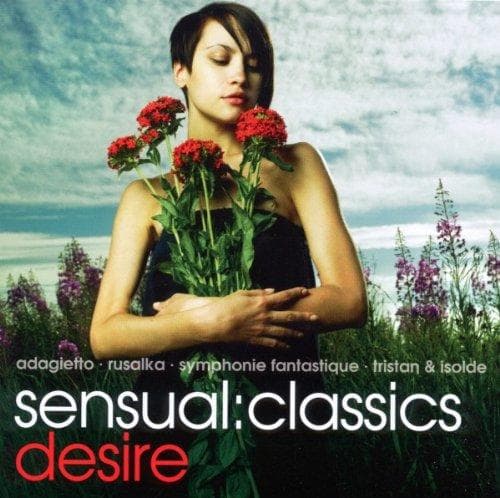 Various Artists - Sensual Classics Desire