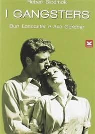Film - Burt Lancaster - I Gangsters