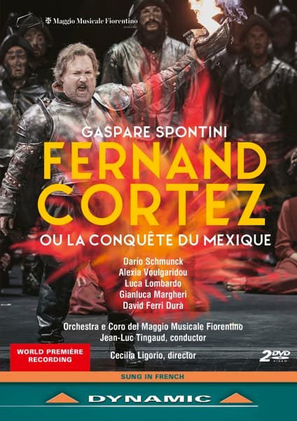 Orchestra E Coro Del Maggio Musicale Fiorentino - Spontini: Fernand Cortez Ou La Conquête Du Mexique (2 DVD)