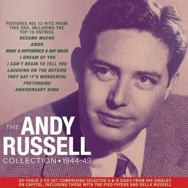 Andy Russell - The Andy Russell Collection 1944-49 (2 CD)