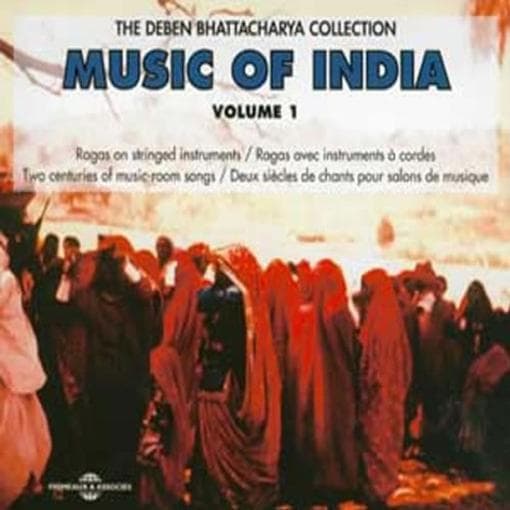 Deben Bhattacharya - Music Of India Volume 1 - Deben Bhattachatya (2 CD)
