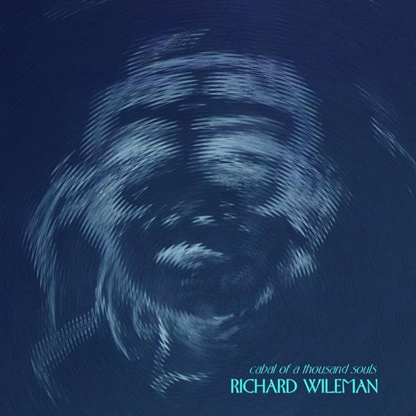 Wileman, Richard - Cabal Of A Thousand Souls