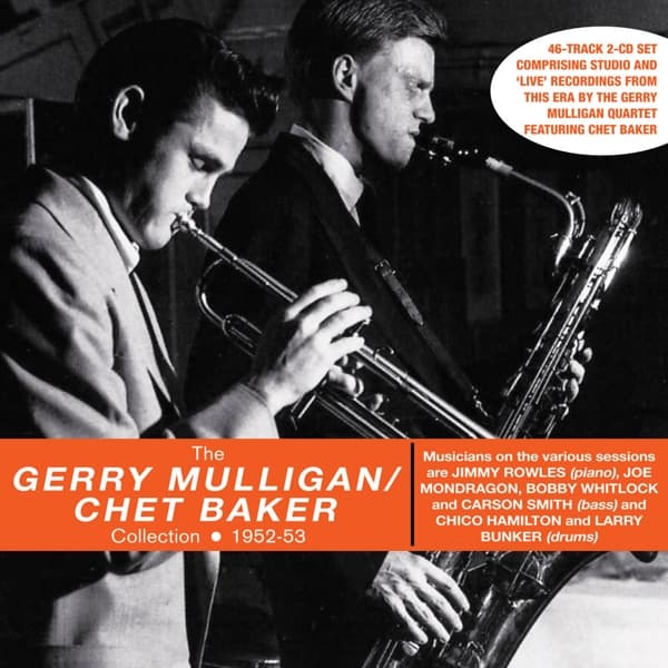 Gerry Mulligan Quartet With Chet Baker - The Gerry Mulligan / Chet Baker Collection 1952-53 (2 CD)
