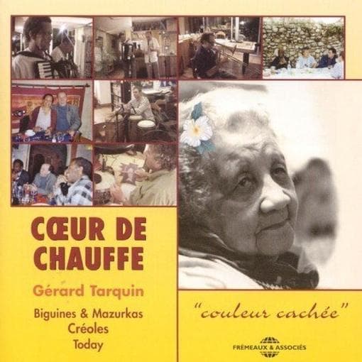 Coeur De Chauffe, Gérard Tarquin - Couleur Cachée - Biguines & Mazurkas Créoles Today (CD)