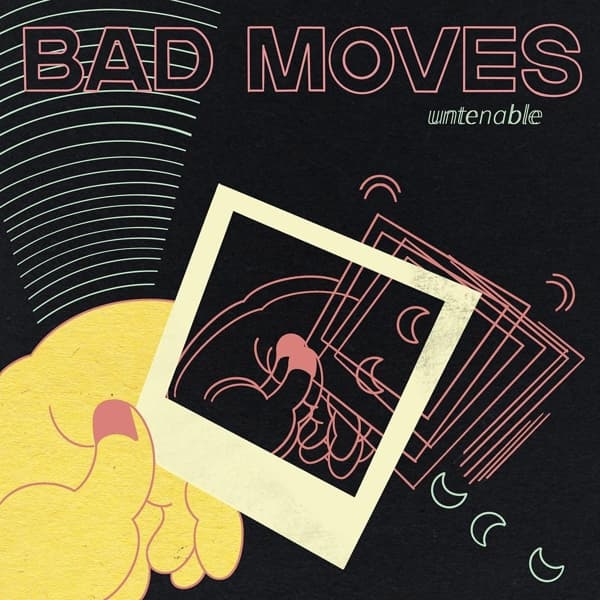 Bad Moves - Untenable (LP)