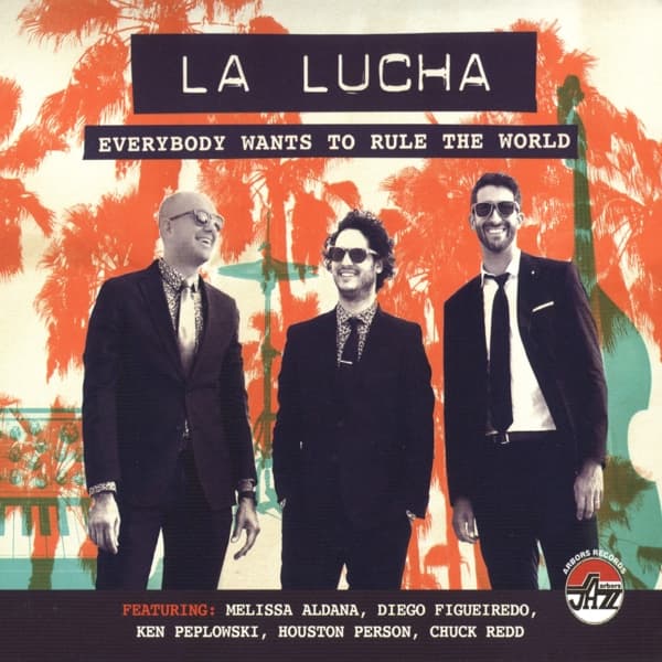 La Lucha - Everybody Wants To Rule The World (CD)