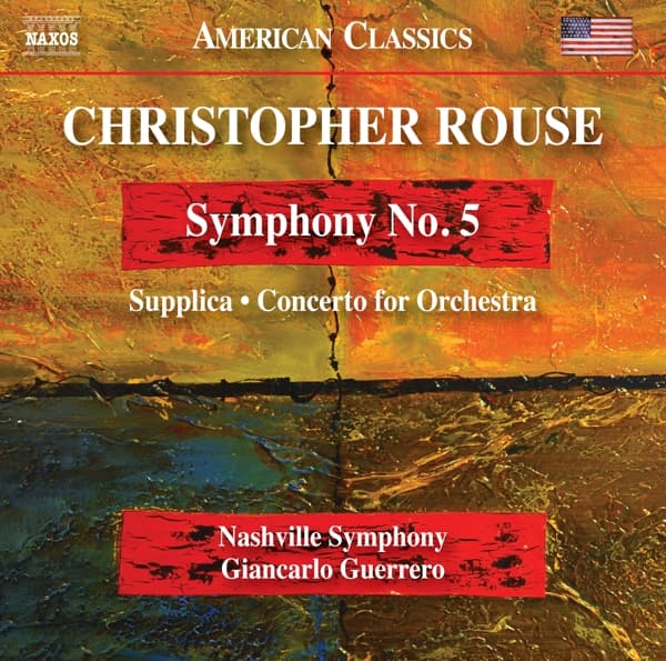 Nashville Symphony Orchestra, Giancarlo Guerrero - Rouse: Symphony No.5, Supplica. Concerto For Orchestra (CD)