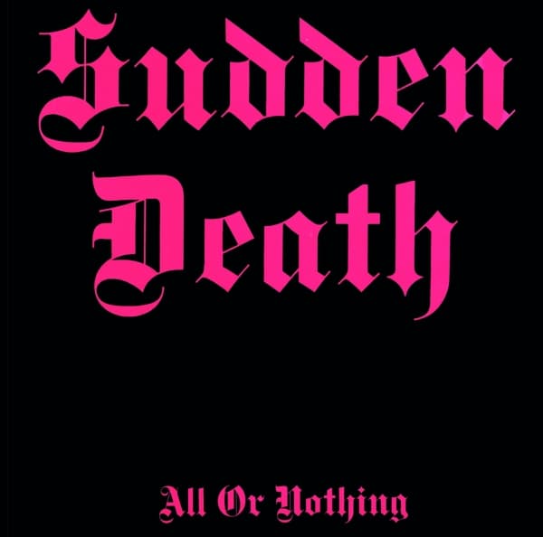 Sudden Death - All Or Nothing (CD)
