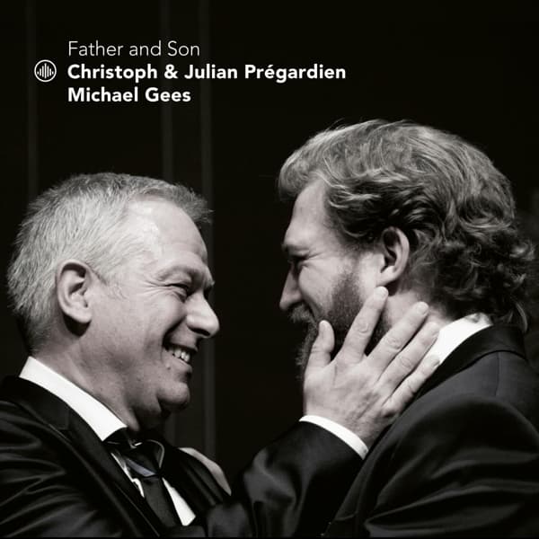 Christoph Prégardien & Julian Prégardien - Father And Son (CD) (Reissue)
